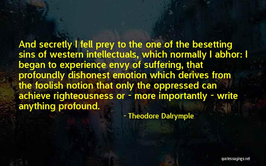 When Guy Best Friend Disconnects Quotes By Theodore Dalrymple When Guy Best Friend Disconnects Quotes By Theodore Dalrymple