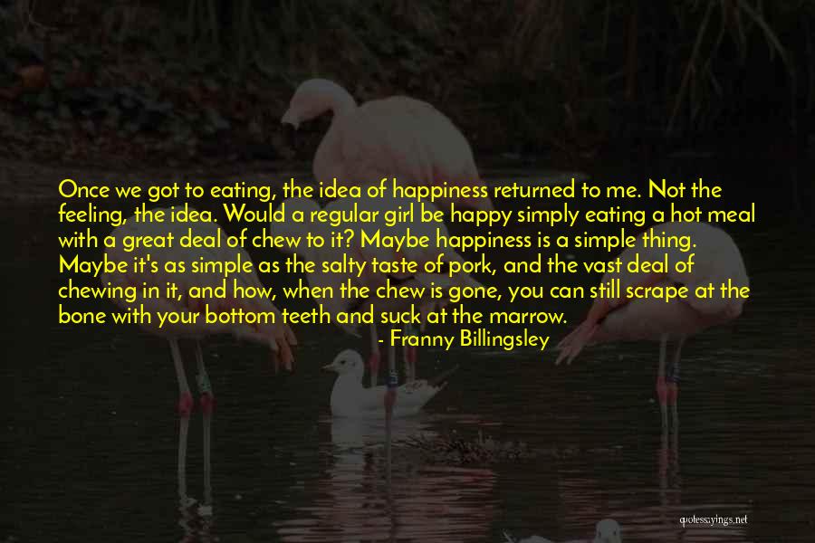 When Happiness Is Gone Quotes By Franny Billingsley