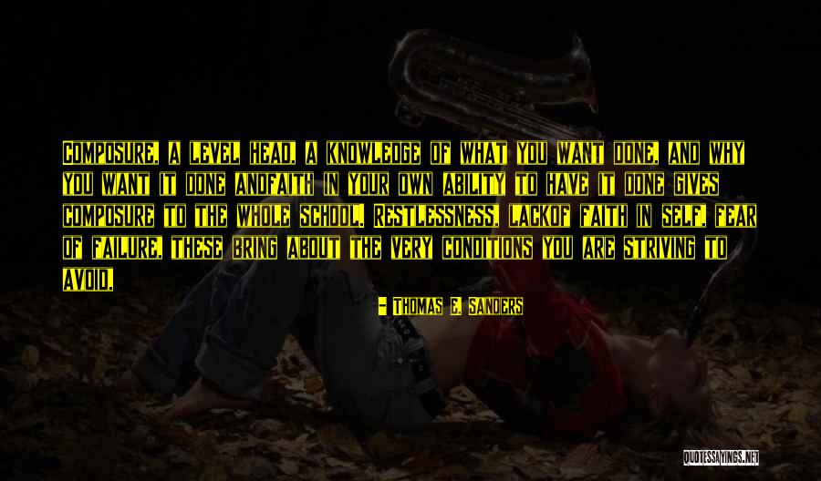 When He Blames You For Everything Quotes By Thomas E. Sanders When He Blames You For Everything Quotes By Thomas E. Sanders