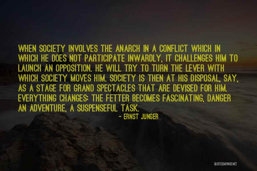 When He Changes Quotes By Ernst Junger When He Changes Quotes By Ernst Junger