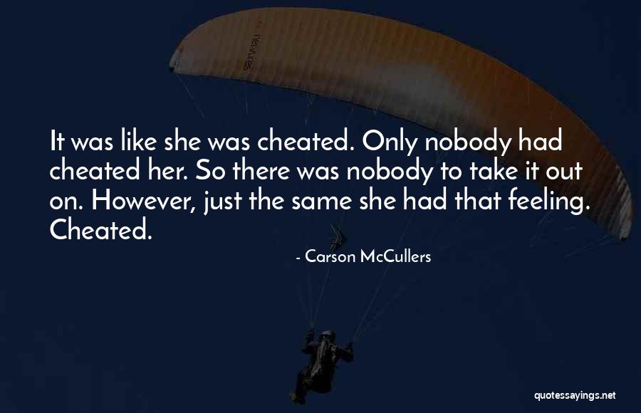When He Cheated Quotes By Carson McCullers When He Cheated Quotes By Carson McCullers