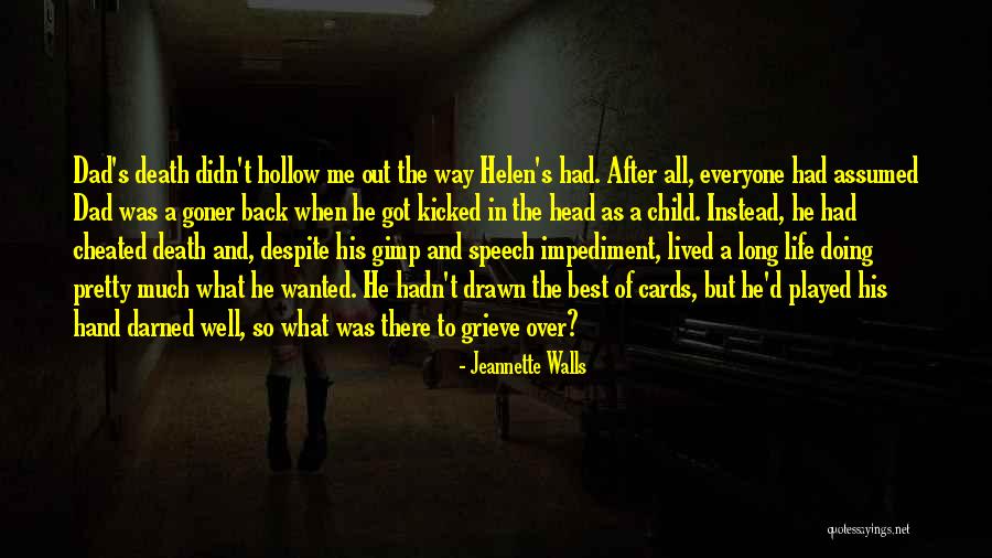 When He Cheated Quotes By Jeannette Walls When He Cheated Quotes By Jeannette Walls