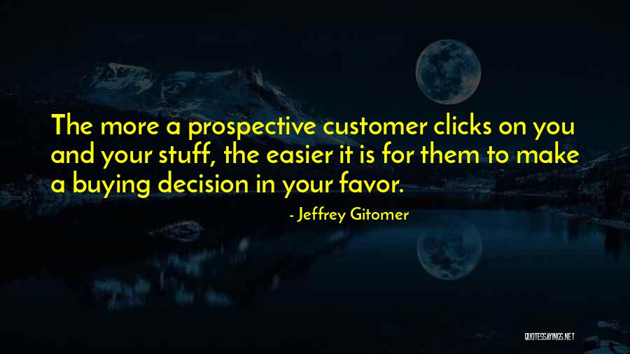 When He Clicks Quotes By Jeffrey Gitomer When He Clicks Quotes By Jeffrey Gitomer