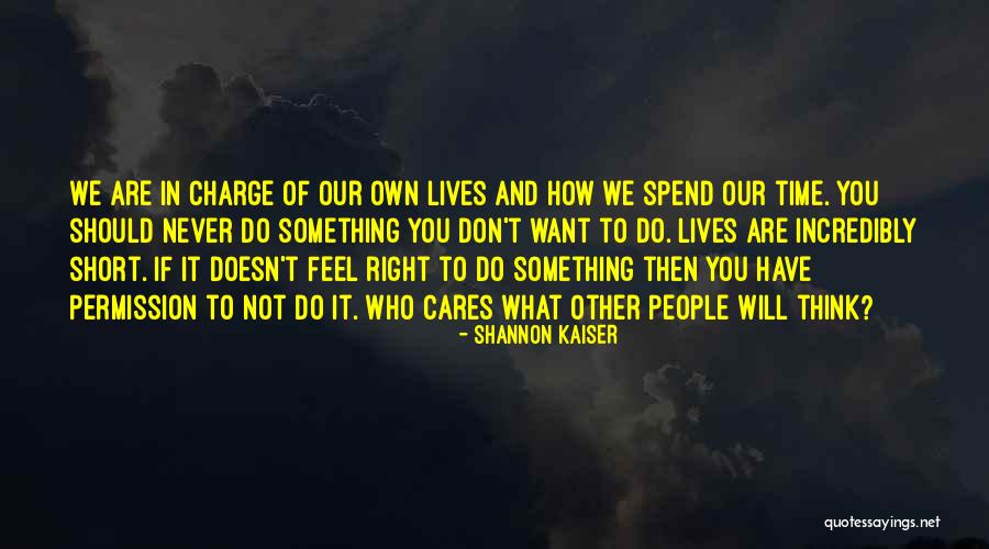 When He Doesn't Spend Time With You Quotes By Shannon Kaiser