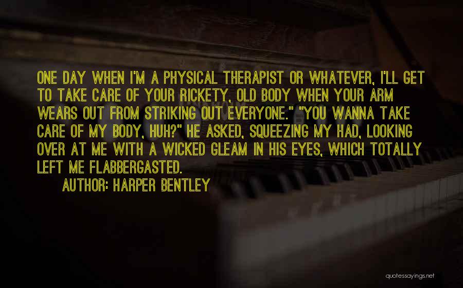 When He Left Me Quotes By Harper Bentley
