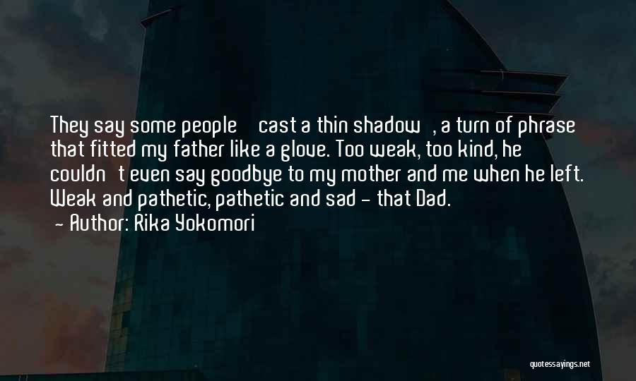 When He Left Me Quotes By Rika Yokomori