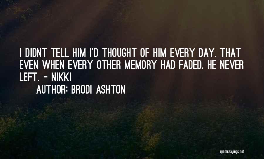 When He Left Quotes By Brodi Ashton