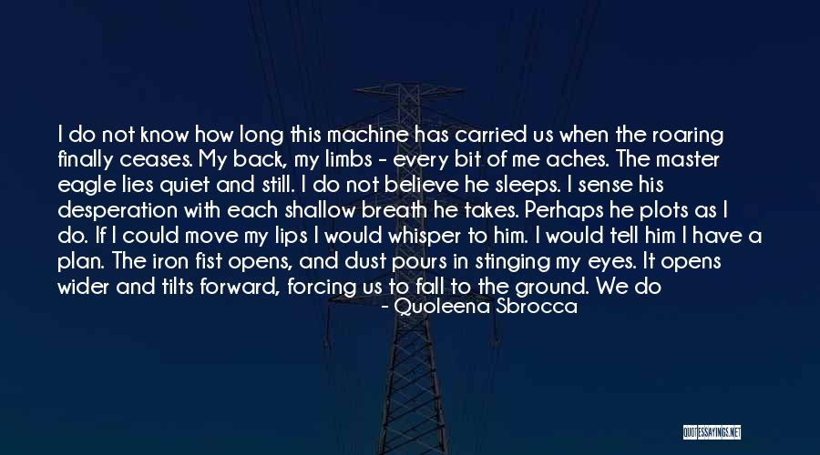 When He Lies Quotes By Quoleena Sbrocca When He Lies Quotes By Quoleena Sbrocca