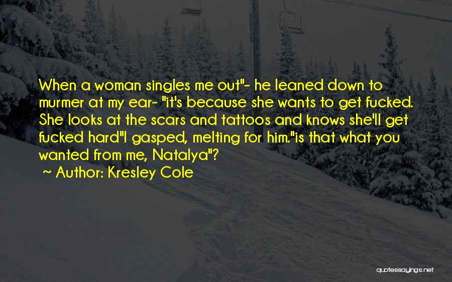 When He Looks At Me Quotes By Kresley Cole