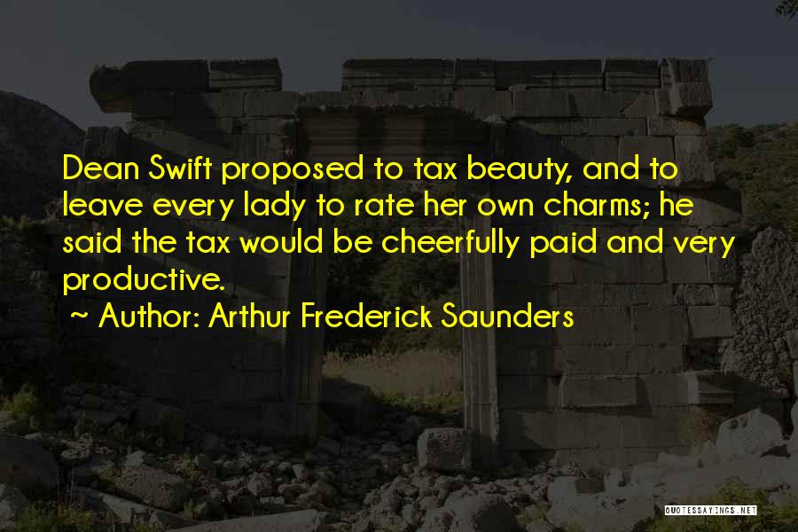 When He Proposed I Said Yes Quotes By Arthur Frederick Saunders