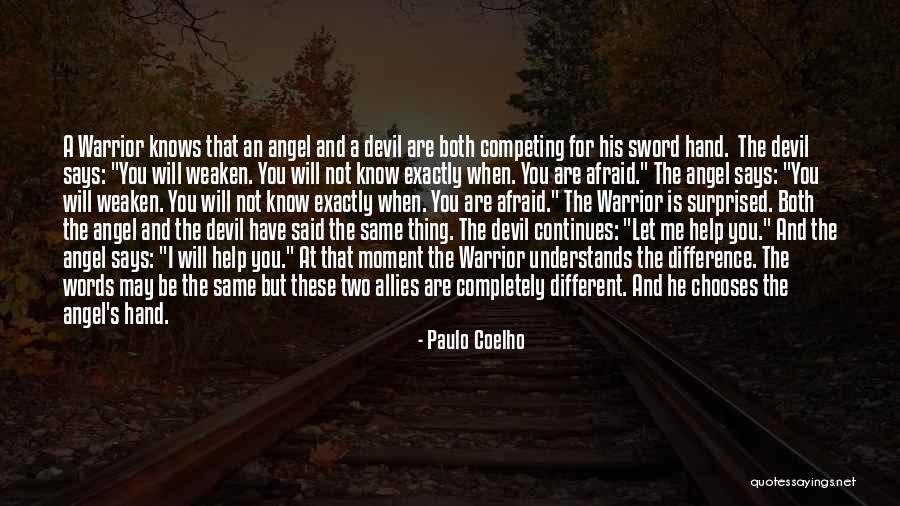 When He Says He Knows You Quotes By Paulo Coelho When He Says He Knows You Quotes By Paulo Coelho