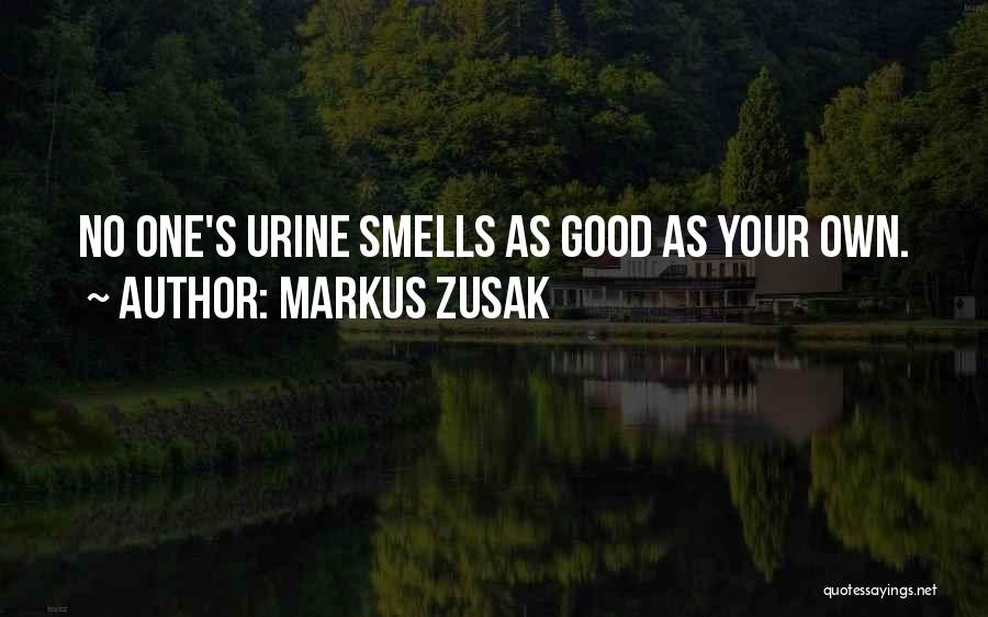 When He Smells Good Quotes By Markus Zusak