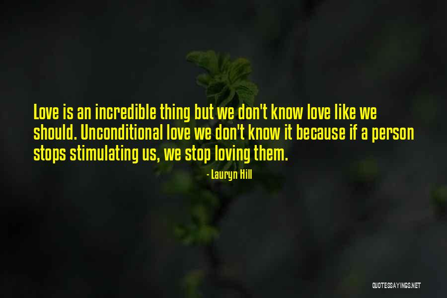 When He Stops Loving You Quotes By Lauryn Hill When He Stops Loving You Quotes By Lauryn Hill