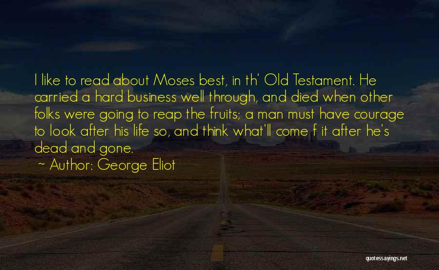 When He's Gone Quotes By George Eliot