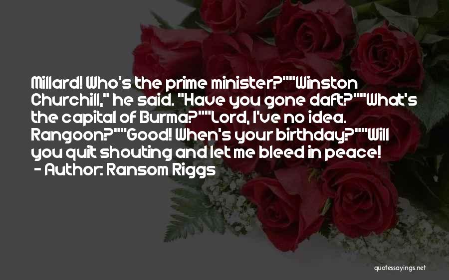 When He's Gone Quotes By Ransom Riggs