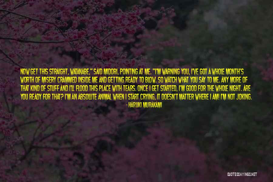 When I Am Not With You Quotes By Haruki Murakami When I Am Not With You Quotes By Haruki Murakami