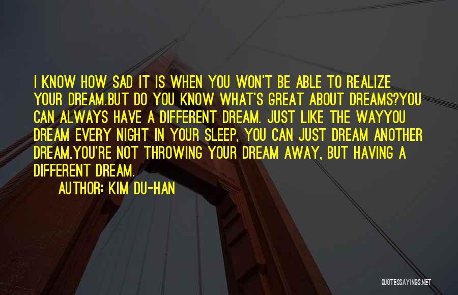 When I Can't Sleep Quotes By Kim Du-han