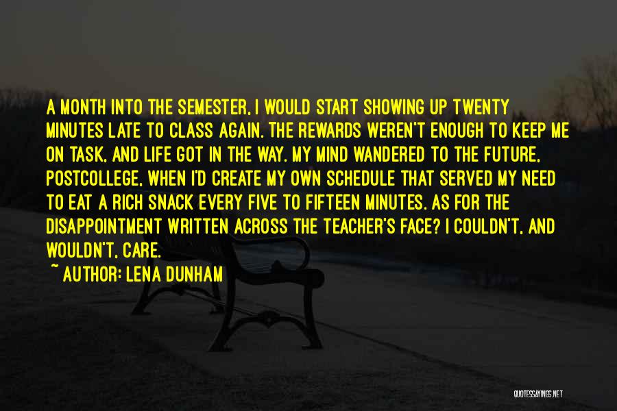 When I Care Quotes By Lena Dunham