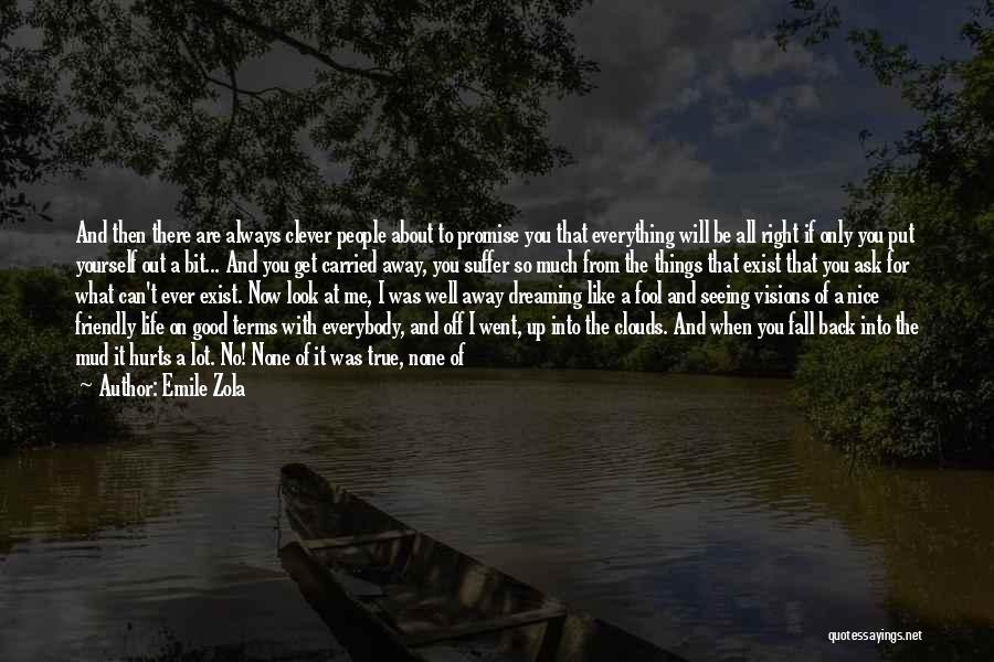 When I Fall Back Quotes By Emile Zola