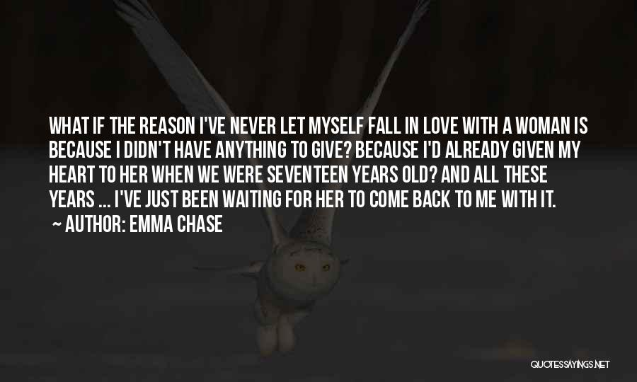 When I Fall Back Quotes By Emma Chase