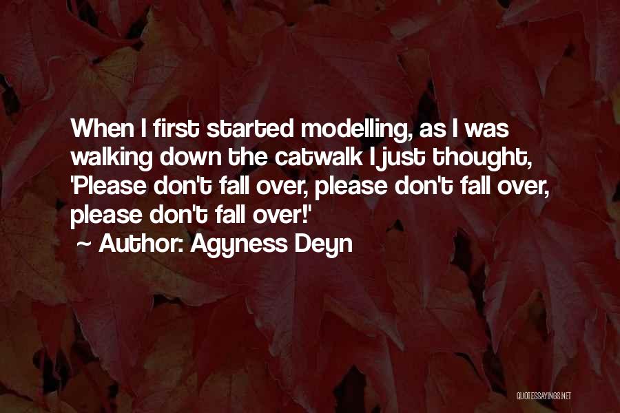 When I Fall Down Quotes By Agyness Deyn