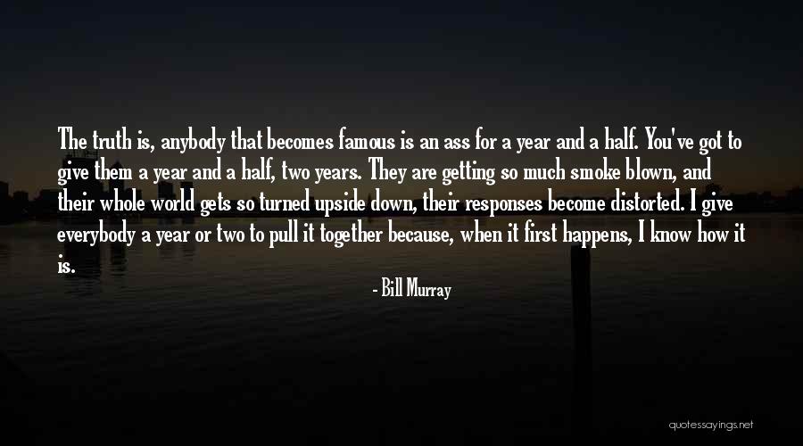 When I Famous Quotes By Bill Murray