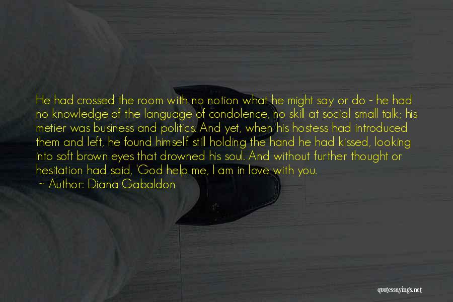 When I First Kissed You Quotes By Diana Gabaldon