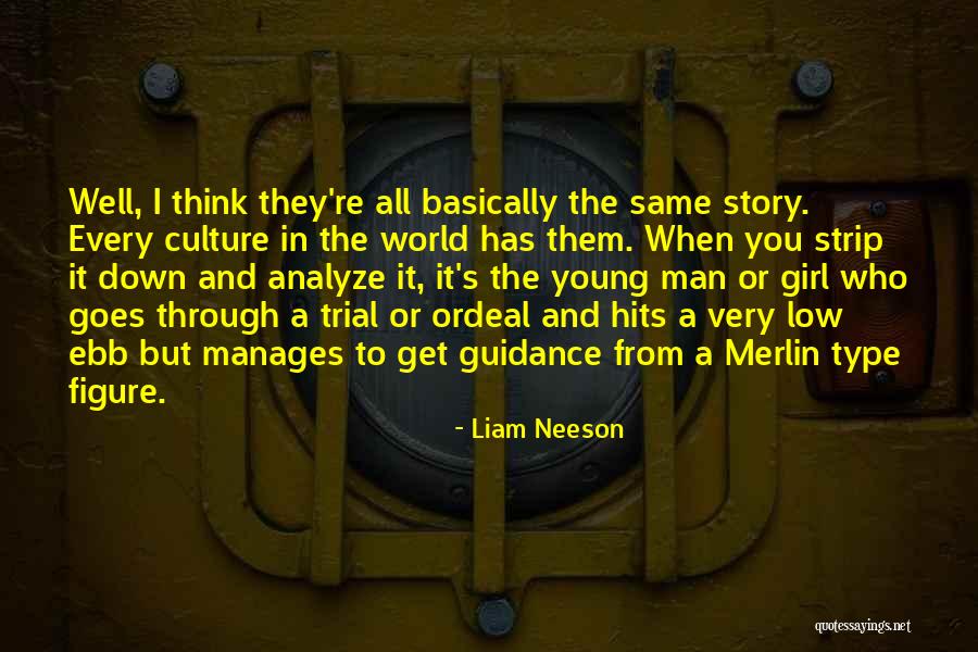 When I Get A Man Quotes By Liam Neeson