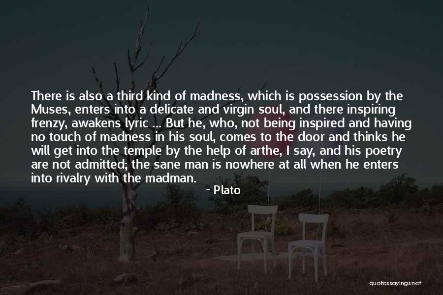 When I Get A Man Quotes By Plato