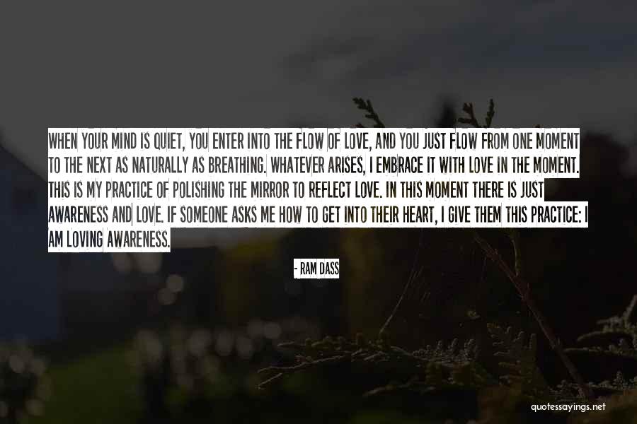 When I Get Quiet Quotes By Ram Dass When I Get Quiet Quotes By Ram Dass