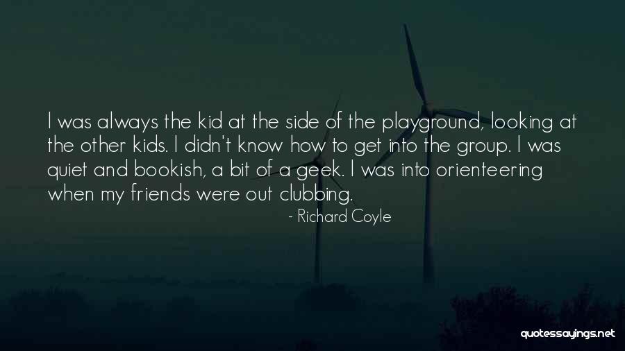 When I Get Quiet Quotes By Richard Coyle When I Get Quiet Quotes By Richard Coyle