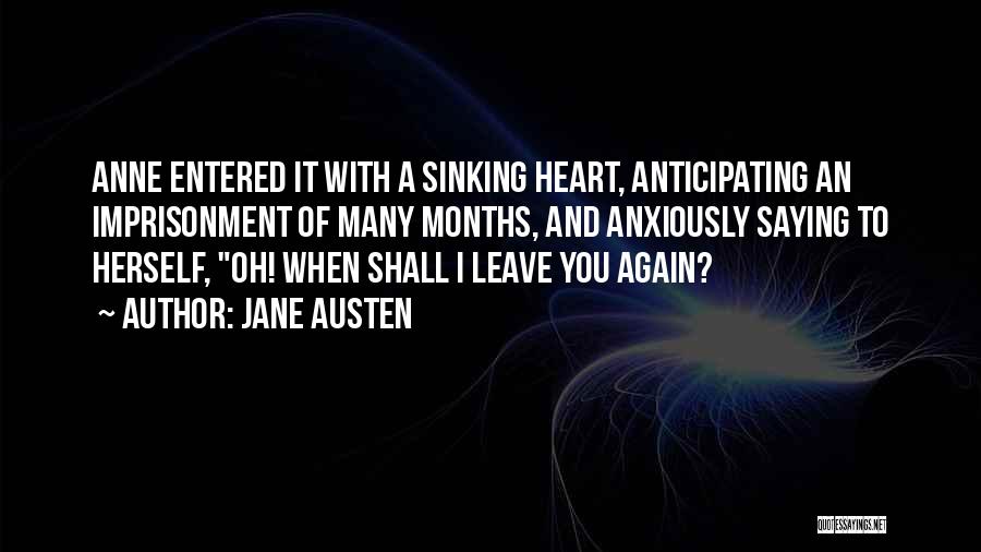 When I Leave Quotes By Jane Austen