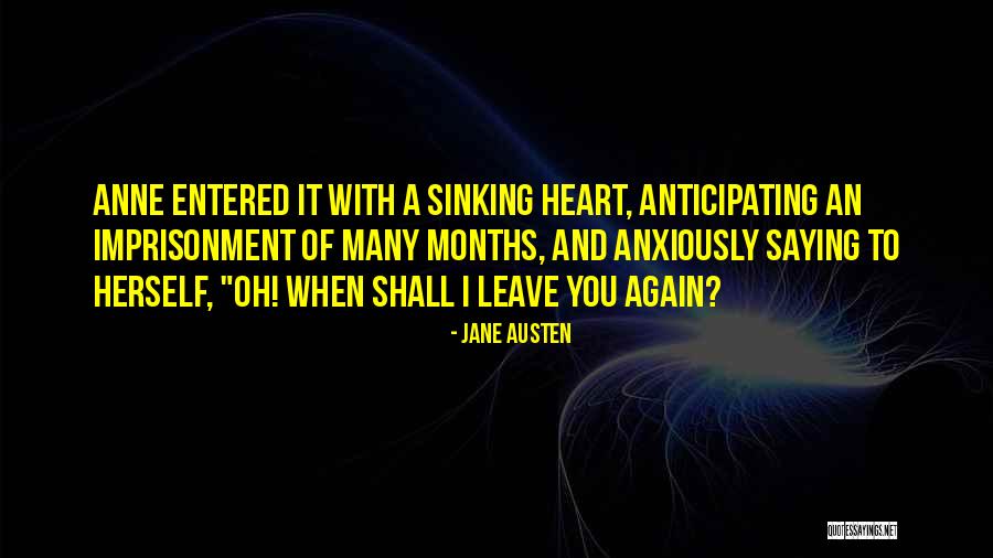 When I Leave You Quotes By Jane Austen