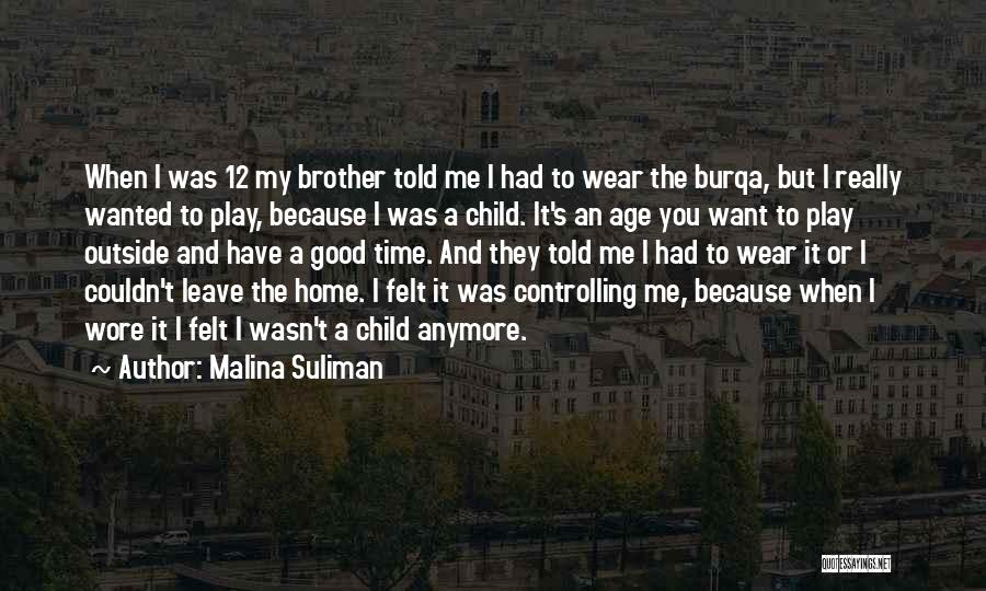 When I Leave You Quotes By Malina Suliman