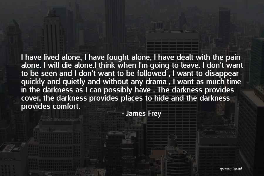 When I M Die Quotes By James Frey