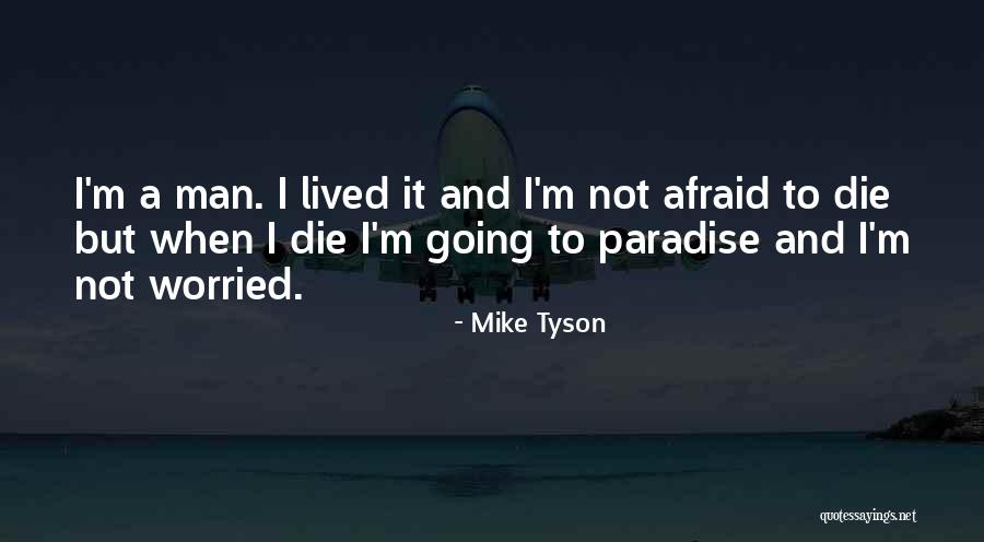 When I M Die Quotes By Mike Tyson