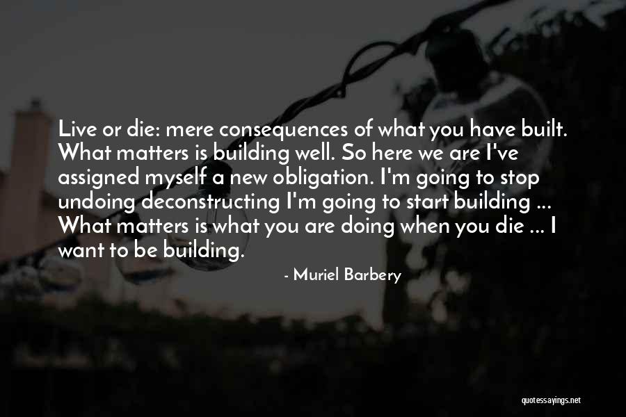 When I M Die Quotes By Muriel Barbery