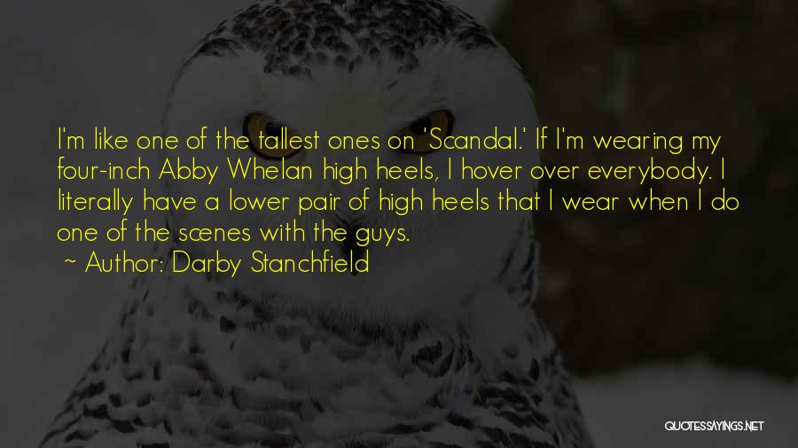 When I M High Quotes By Darby Stanchfield