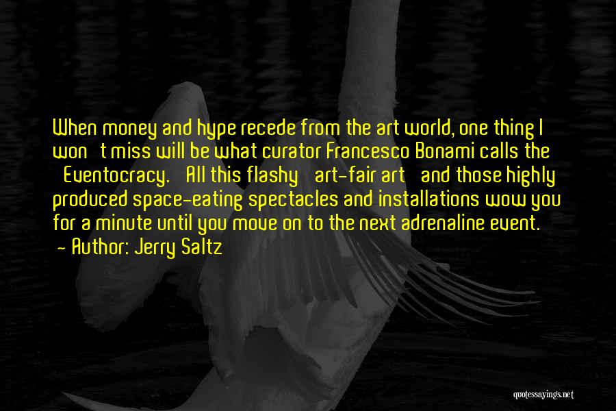 When I Miss You Quotes By Jerry Saltz