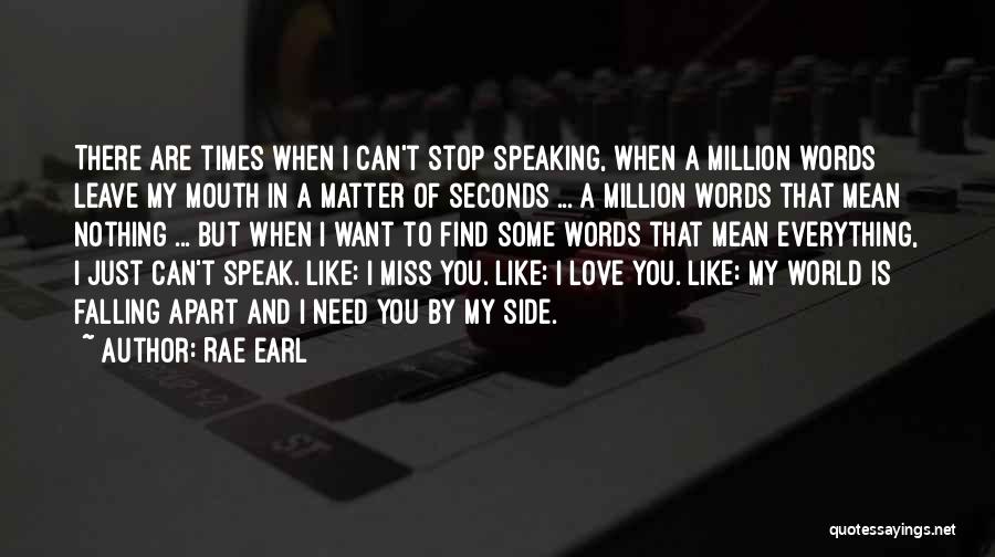 When I Miss You Quotes By Rae Earl