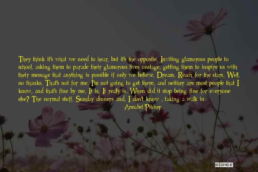 When I Need You You Re Not There Quotes By Annabel Pitcher When I Need You You Re Not There Quotes By Annabel Pitcher