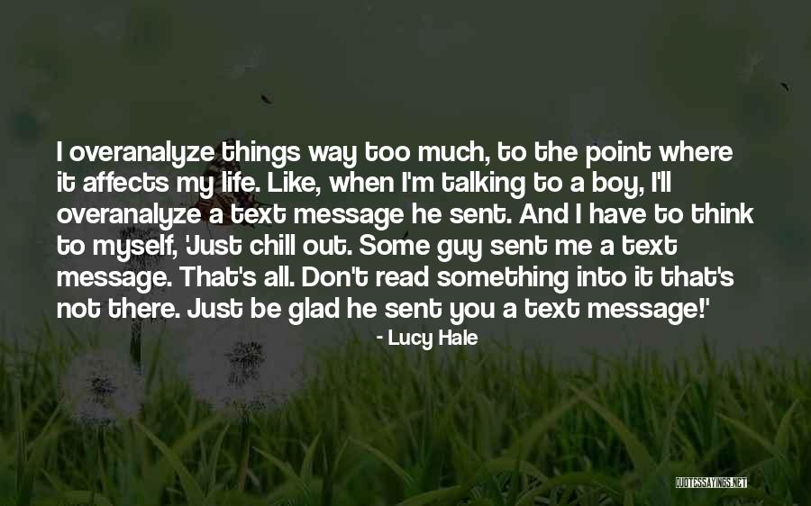 When I Read Your Message Quotes By Lucy Hale When I Read Your Message Quotes By Lucy Hale