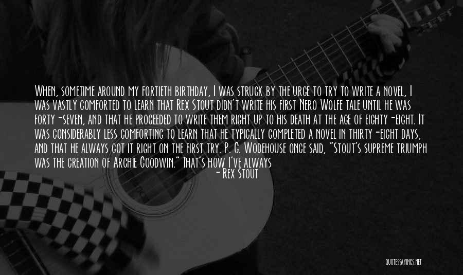 When I Said Yes Quotes By Rex Stout When I Said Yes Quotes By Rex Stout