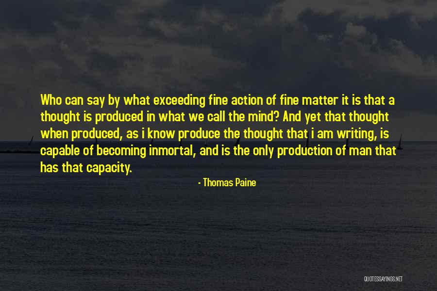 When I Say I'm Fine Quotes By Thomas Paine