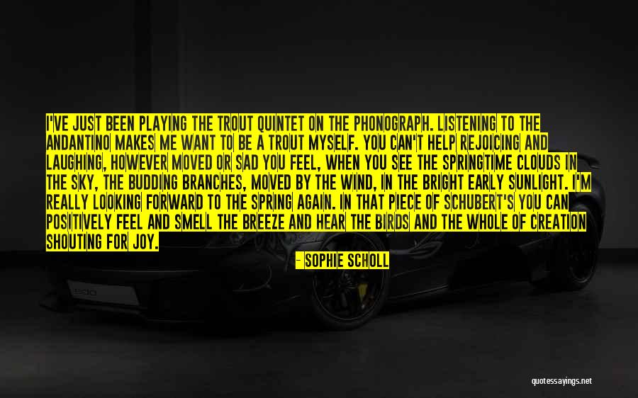 When I See You Again Quotes By Sophie Scholl When I See You Again Quotes By Sophie Scholl