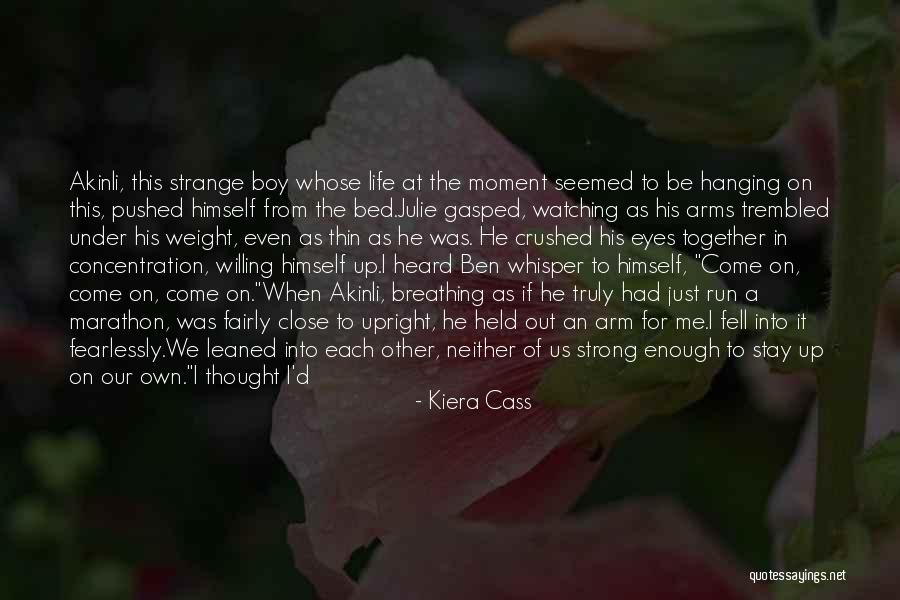 When I See You Happy Quotes By Kiera Cass