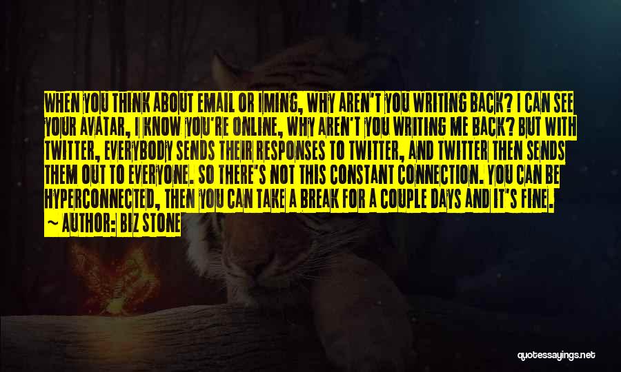 When I See You Online Quotes By Biz Stone