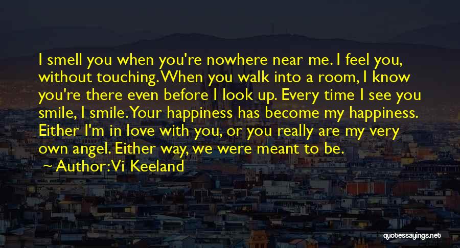 When I See Your Smile Quotes By Vi Keeland