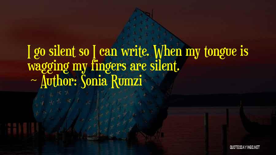 When I Silent Quotes By Sonia Rumzi