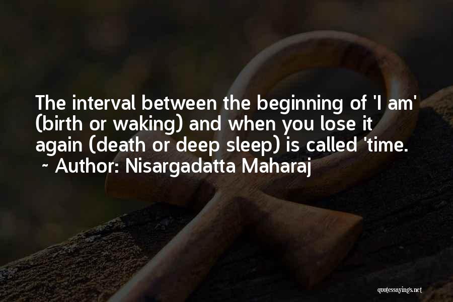 When I Sleep Quotes By Nisargadatta Maharaj